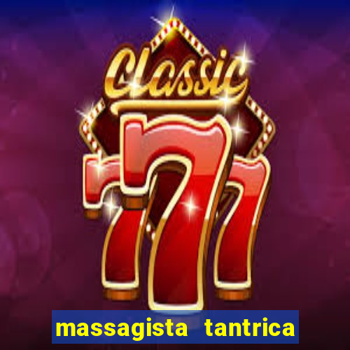 massagista tantrica porto alegre